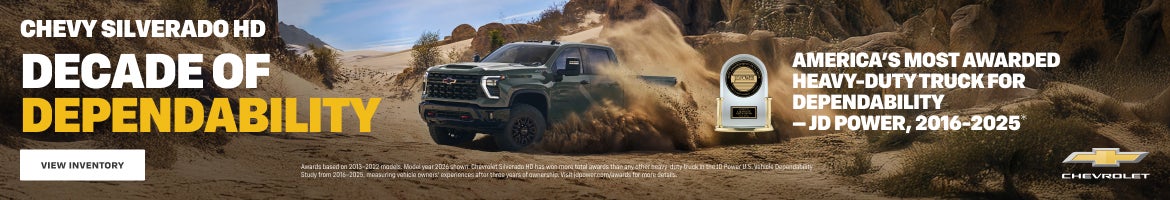 Chevy Silverado HD. DECADE OF DEPENDABILITY. AMERICA'S MOST AWARDED HEAVY-DUTY TRUCK FOR DEPENDABILITY -JD Power, 2016-2025